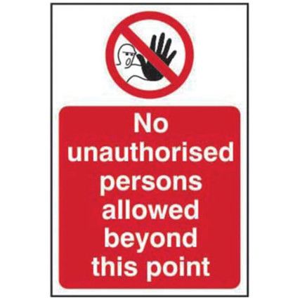 NO UNAUTHORISED PERSONS ALLOWED BEYOND THIS POINT-RPVC(400X600MM)