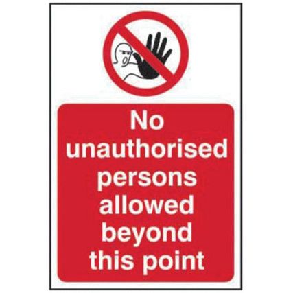 NO UNAUTHORISED PERSONS ALLOWED BEYOND THIS POINT-SAV (400X600MM)