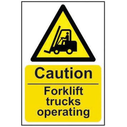 CAUTION FORK LIFT TRUCKSOPERATING- RPVC (200 X 300MM)