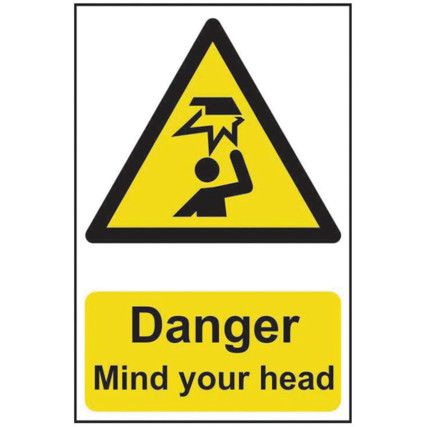 DANGER MIND YOUR HEAD - PVC (200X300MM)