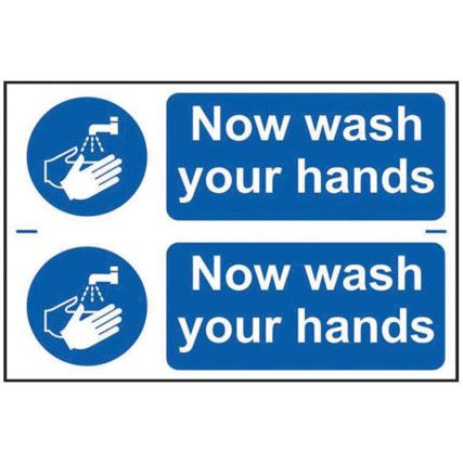 NOW WASH YOUR HANDS - PVC (300X200MM)