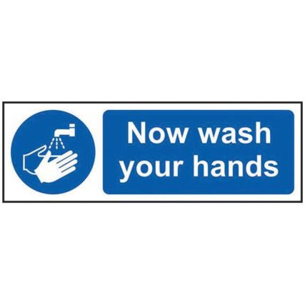 NOW WASH YOUR HANDS - SAV (600X200MM)