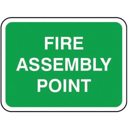 600X450MM DIBOND 'FIRE ASSEMBLY POINT' ROAD SIGN (WITHOUT CHANNEL)