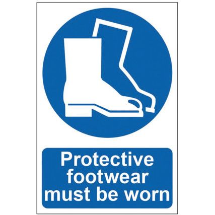 PROTECTIVE FOOTWEAR MUST BE WORN- PVC (200 X 300MM)