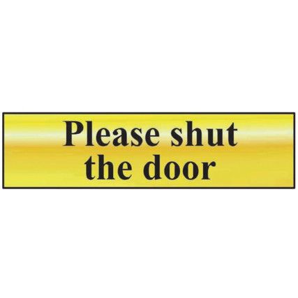 PLEASE SHUT THE DOOR - POL (200X50MM)