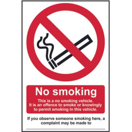 NO SMOKING THIS IS A NO SMOKINGVEHICLEÃ¢â‚¬Â¦ - SAV (100 X 150MM)