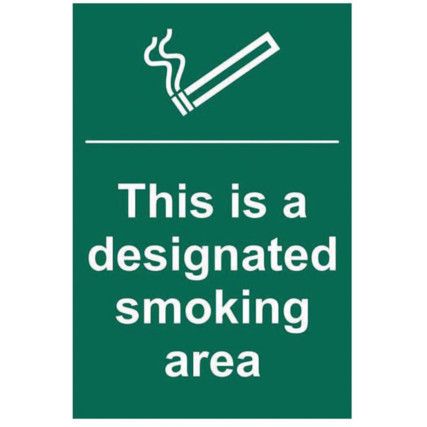 THIS IS A DESIGNATED SMOKING AREA- PVC (200 X 300MM)