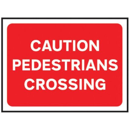 1050X750MM TEMPORARY SIGN & FRAME - CAUTION PEDESTRIANS CROSSING