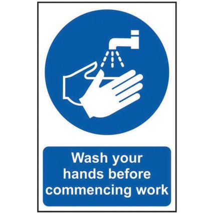 WASH YOUR HANDS BEFORE COMMENCING WORK - PVC (200 X 300MM)