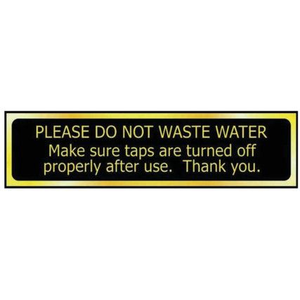 PLEASE DO NOT WASTE WATER ...-POL (200 X 50MM)