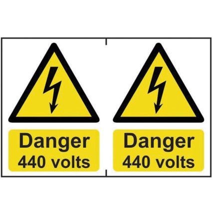 DANGER 440 VOLTS -  PVC (300X200MM)