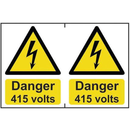 DANGER 415 VOLTS - PVC (300X200MM)