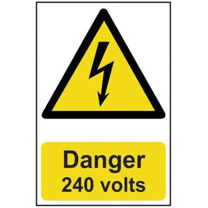 DANGER 240 VOLTS - PVC (200X300MM)