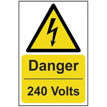 DANGER 240 VOLTS - RPVC (200X300MM)