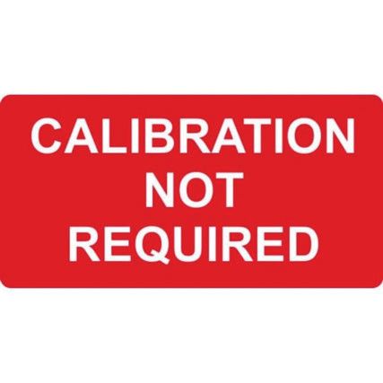 CALIBRATION NOT REQUIRED -LABELS(50 X 25MM ROLL OF 500)