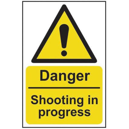 DANGER SHOOTING IN PROGRESS -SAV(200 X 300MM)