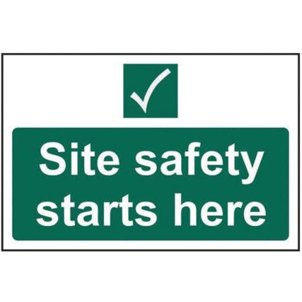 SITE SAFETY STARTS HERE - PVC(600X 400MM)