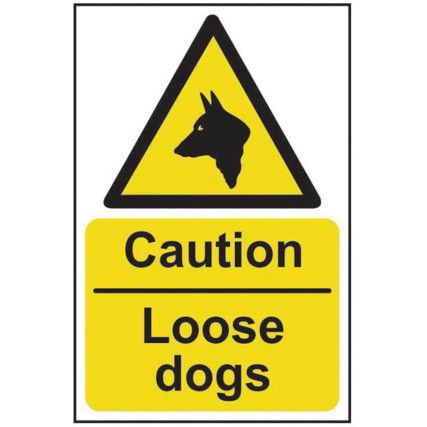 CAUTION LOOSE DOGS - SAV (200X300MM)