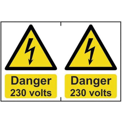 DANGER 230 VOLTS - PVC (300X200MM)