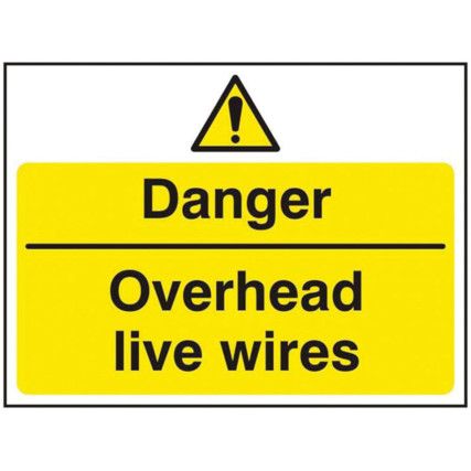 DANGER OVERHEAD LIVE WIRES -RPVC(600 X 450MM)