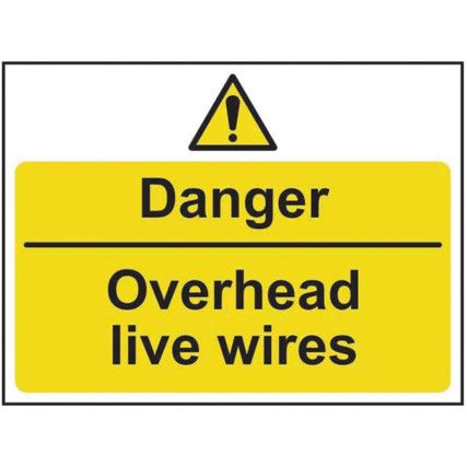 DANGER OVERHEAD LIVE WIRES -SAV(600 X 450MM)