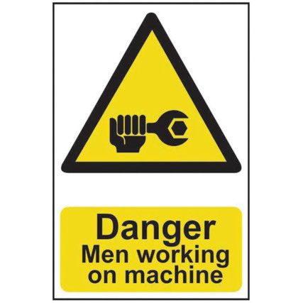 DANGER MEN WORKING ON MACHINE -PVC (200 X 300MM)