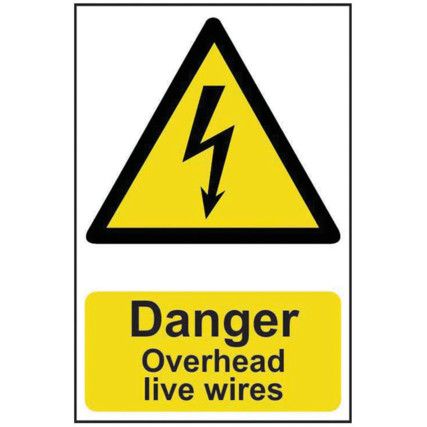 DANGER OVERHEAD LIVE WIRES -PVC(200 X 300MM)