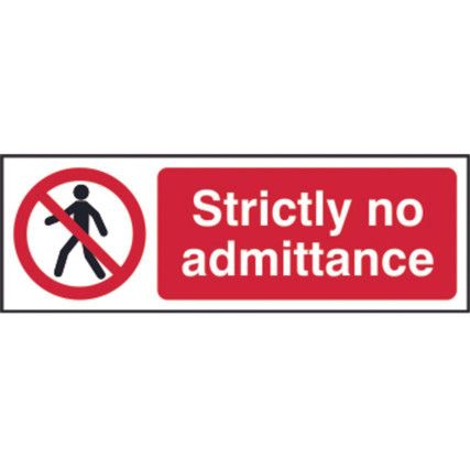 STRICTLY NO ADMITTANCE - SAV (300X 100MM)