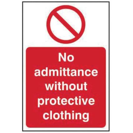 NO ADMITTANCE WITHOUT PROTECTIVECLOTHING - RPVC (200 X 300MM)