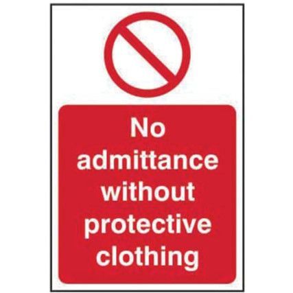 NO ADMITTANCE WITHOUT PROTECTIVECLOTHING - SAV (200 X 300MM)