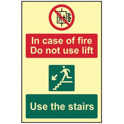 IN CASE OF FIRE DO NOT USE LIFT USE THE STAIRS - PHS (200 X 300MM)