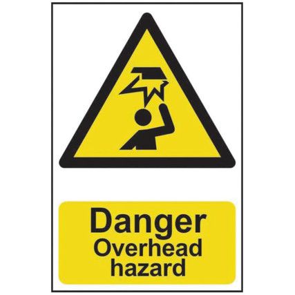 DANGER OVERHEAD HAZARD - PVC (200X 300MM)