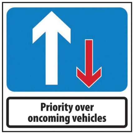 750 X 750MM TEMPORARY SIGN & FRAME - PRIORITY TO ONCOMING VEHICLES