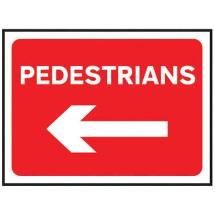 600 X 450MM Ã‚Â TEMPORARY SIGN -PEDESTRIANS (ARROW LEFT)