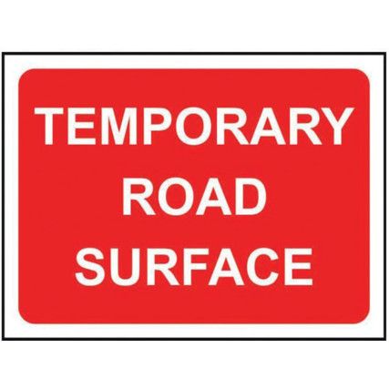 1050 X 750MM Ã‚Â TEMPORARY SIGN &FRAME - TEMPORARY ROAD SURFACE