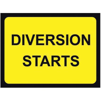 600 X 450MM Ã‚Â TEMPORARY SIGN -DIVERSION STARTS