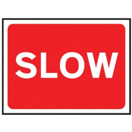 1050 X 450MM TEMPORARY SIGN -SLOW