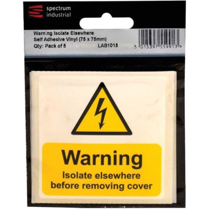 WARNING ISOLATE ELSEWHERE -PACKOF 5 SAV (75 X 75MM)