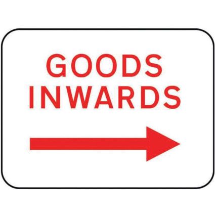 600X450MM DIBOND 'GOODS INWARDS ARROW RIGHT' ROAD SIGN (W CHANNEL)