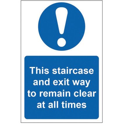 THIS STAIRCASE EXIT WAY TO REMAIN CLEAR ALL TIMES-PVC(200X300MM)