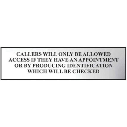 CALLERS WILL ONLY BE ALLOWEDACCESS IFÃ¢â‚¬Â¦ - CHR (200 X 50MM)