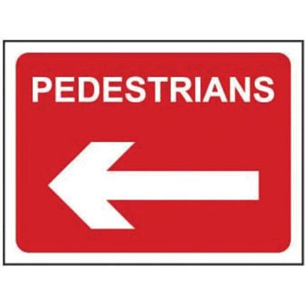 PEDESTRIANS LEFT -  Q SIGN (600X450MM)