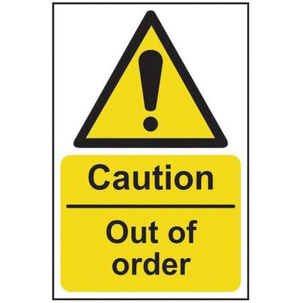 CAUTION OUT OF ORDER - RPVC (200X300MM)