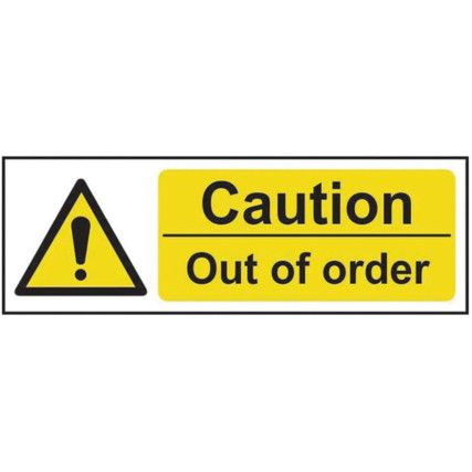 CAUTION OUT OF ORDER - RPVC (300X100MM)