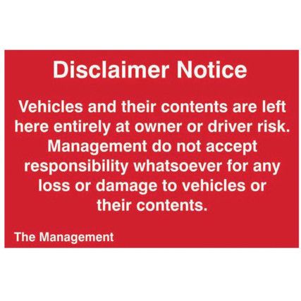 DISCLAI-VEHICLES CONTENTS LEFT ENTIRELY OWNERS RISK-PVC(300X200MM)