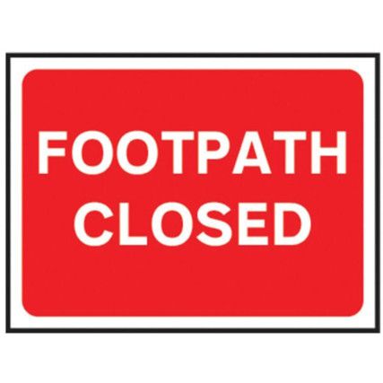 FOOTPATH CLOSED - CLASSIC ROLL UPTRAFFIC SIGN (600 X 450MM)