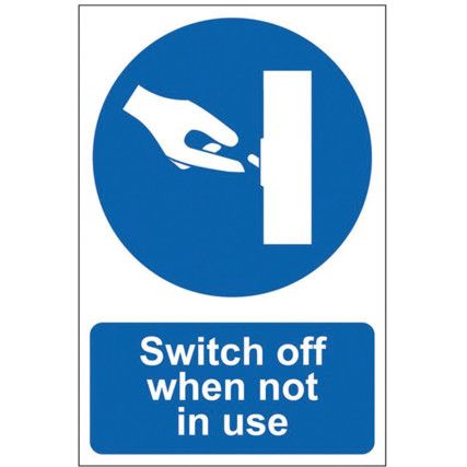 SWITCH OFF WHEN NOT IN USE -PVC(200 X 300MM)