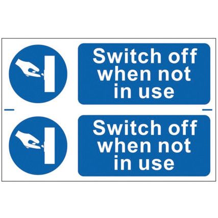 SWITCH OFF WHEN NOT IN USE -PVC(300 X 200MM)