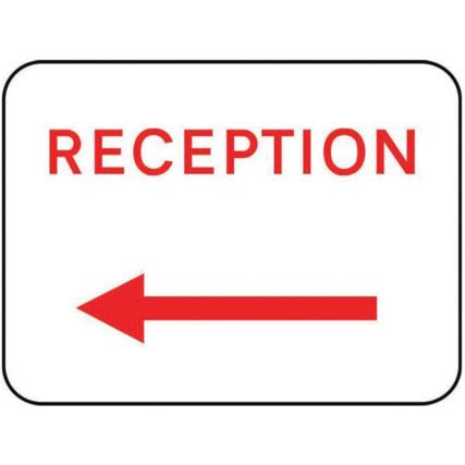 600X450MM DIBOND 'RECEPTION ARROW LEFT' ROAD SIGN (W/O CHANNEL)