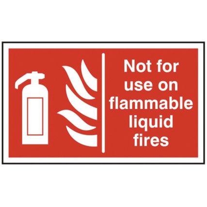 NOT FOR USE ON FLAMMABLE LIQUIDFIRES - RPVC (250 X 150MM)